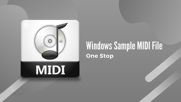 Windows Sample MIDI File - One Stop