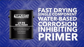 Tuff Coat™ - UT-95 Metal Primer