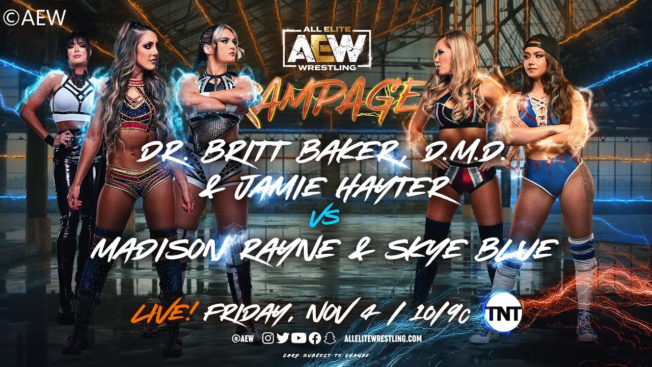 Madison Rayne & Skye Blue v Dr. Britt Baker & Jamie Hayter / Tag Team