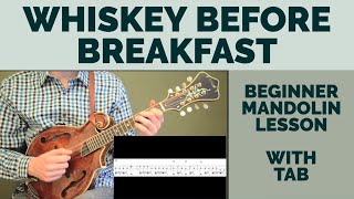Whiskey Before Breakfast Beginner Mandolin Lesson chords