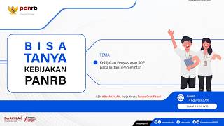 [LIVE] Bisa Tanya Kebijakan PANRB: Kebijakan Penyusunan SOP pada Instansi Pemerintah