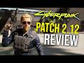 Cyberpunk 2077 patch 212 review  biggest changes