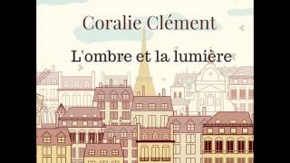 Coralie Clément - L'ombre et la lumière