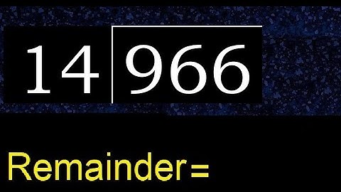 Divide 966 by 14 , remainder  . Division with 2 Digit Divisors . How to do