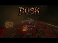 Dusk Episode 1 Gameplay PC