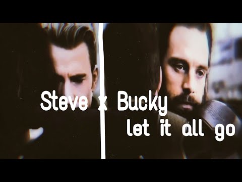 Steve & Bucky | Let it all go #stucky #endgame