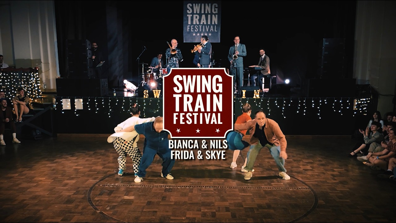 SWING TRAIN FESTIVAL 2026 - Teachers Show – Skye & Frida and Bianca & Nils