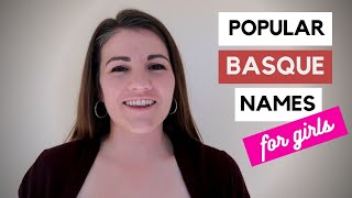 21 Basque Baby Names For Girls