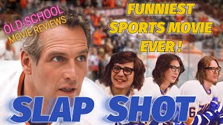 Slap Shot review - The funniest sports movie ever!!!