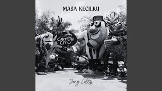 Download Lagu Masa Kecilku
