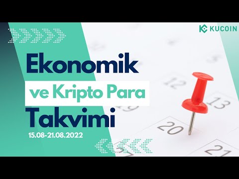 KuCoin CAL: 15.08-21.08 | Ekonomik Takvim & Kripto Para Takvimi