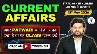 Current Affairs 2026 | H8PAS, HPRCA Naib Tehsildar & Allied | For All HP Govt. Exams | 15th May 2026