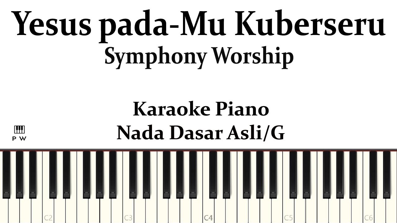 YESUS PADAMU KUBERSERU Karaoke Piano | Karaoke Lagu Rohani Kristen Piano Worship