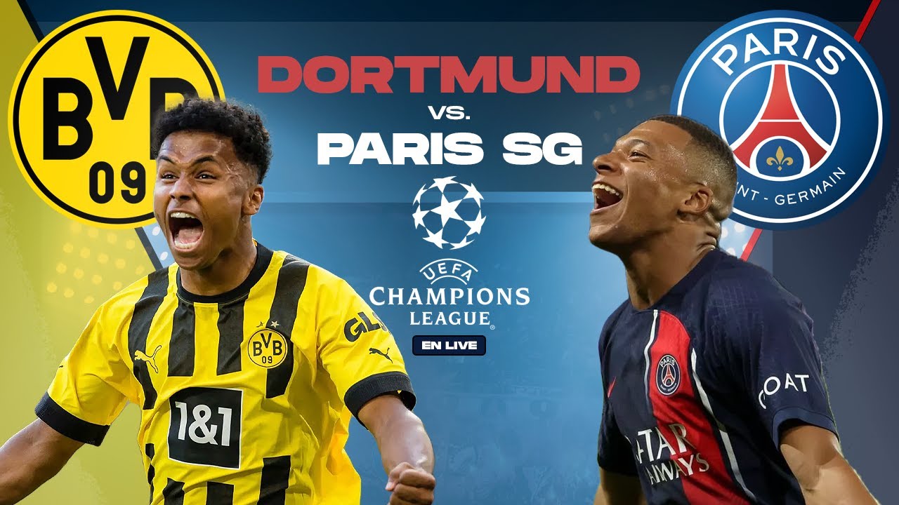 🔴 DORTMUND-PARIS | PARIS EN DANGER - BVB VS PSG - LIVE LDC🔥 - YouTube