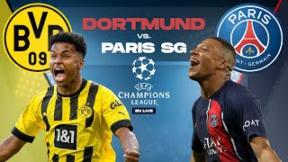 🔴 DORTMUND-PARIS | PARIS EN DANGER - BVB VS PSG - LIVE LDC🔥