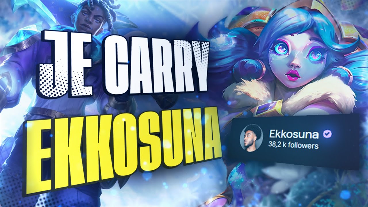 JE CARRY EKKOSUNA AVEC NEEKO EN CHALLENGER