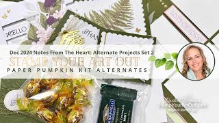 Dec 2024 Notes From The Heart: Alternate Projects Set 2