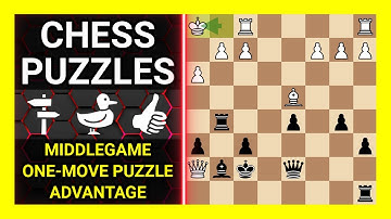 Chess Puzzles to Practice. Themes: Middlegame, One-move puzzle, Advantage. Learn Chess