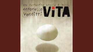 Video thumbnail of "Antonello Venditti - Che fantastica storia e' la vita (Extended Version)"