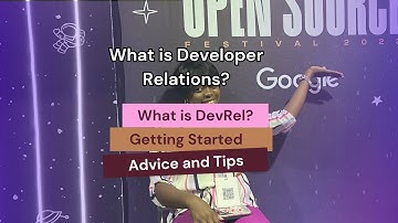 What is DevRel (Developer Relations)? - Beginner friendly Introduction