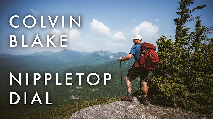 Hiking Guide to Colvin, Blake, Nippletop, and Dial | Adirondack High Peaks