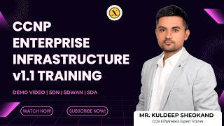 CCNP Enterprise Infrastructure v1.1 Demo Video | SDN | SDWAN | SDA | Nitiz Sharma Global Tech
