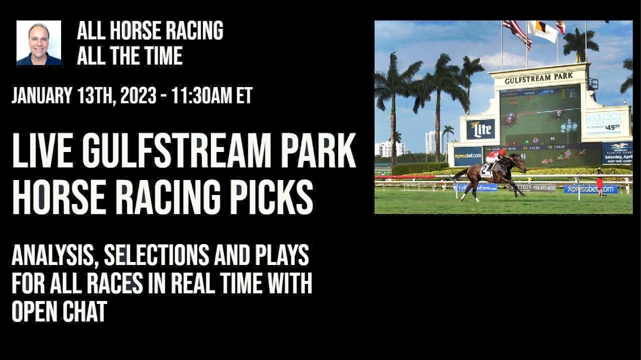 Live Gulfstream Park Horse Racing Picks Analysis, Selections, Plays