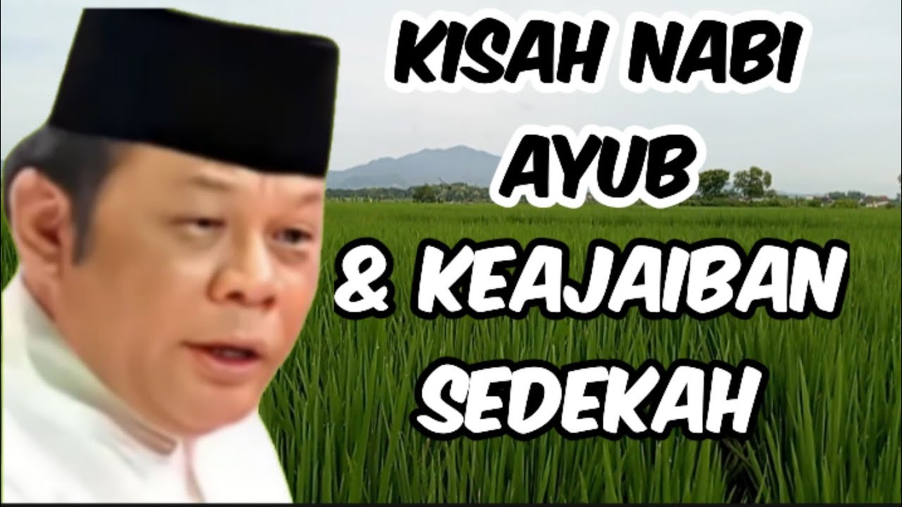 Kisah Nabi Ayub Dan Keajaiban Sedekah ||KH Zainudin mz||CERAMAH KH ZAINUDIN MZ