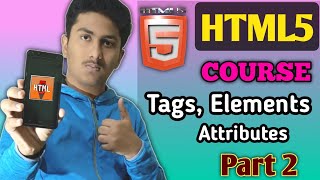 What Is Tag  Elements Attributes In HTML | Learn Html Coading With Free Course Part 2