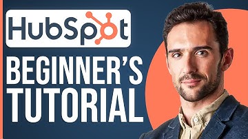Full HubSpot Tutorial For Beginners 2025 (Complete Guide)