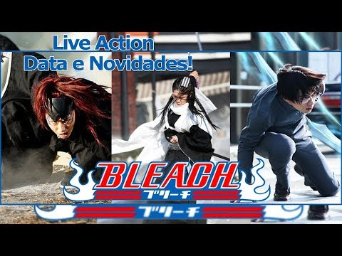 Bleach Live Action ! Novo Trailer, Novidades, Datas e Personagens - Omega Play 