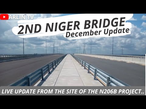 Final Update on 2nd Niger Bridge in Onitsha (Anambra state, Nigeria) December 2022