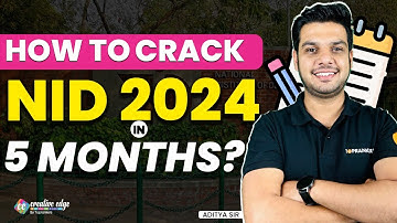 Crack NID 2024 in 5 Months | Strategic Preparation Tips & Topics | How to crack NID 2024?