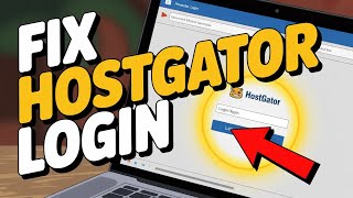 How to Fix HostGator Login Issues – Account Access Problems
