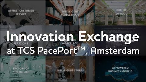 Turbo-charge your innovation journey with TCS Pace™ Innovation Exchange