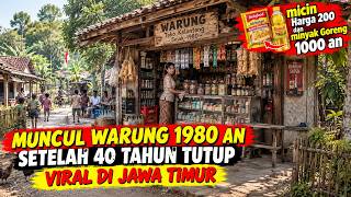 Muncul Warung Tahun 1980 Setelah Tutup 40 Tahun Viral Di Jawa Timur