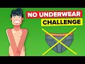 I Didn&#39;t Wear Underwear For A Month And More Funny Challenges *5 Hour Marathon*