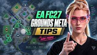 EA FC27 GROUNDS META AND TIPS