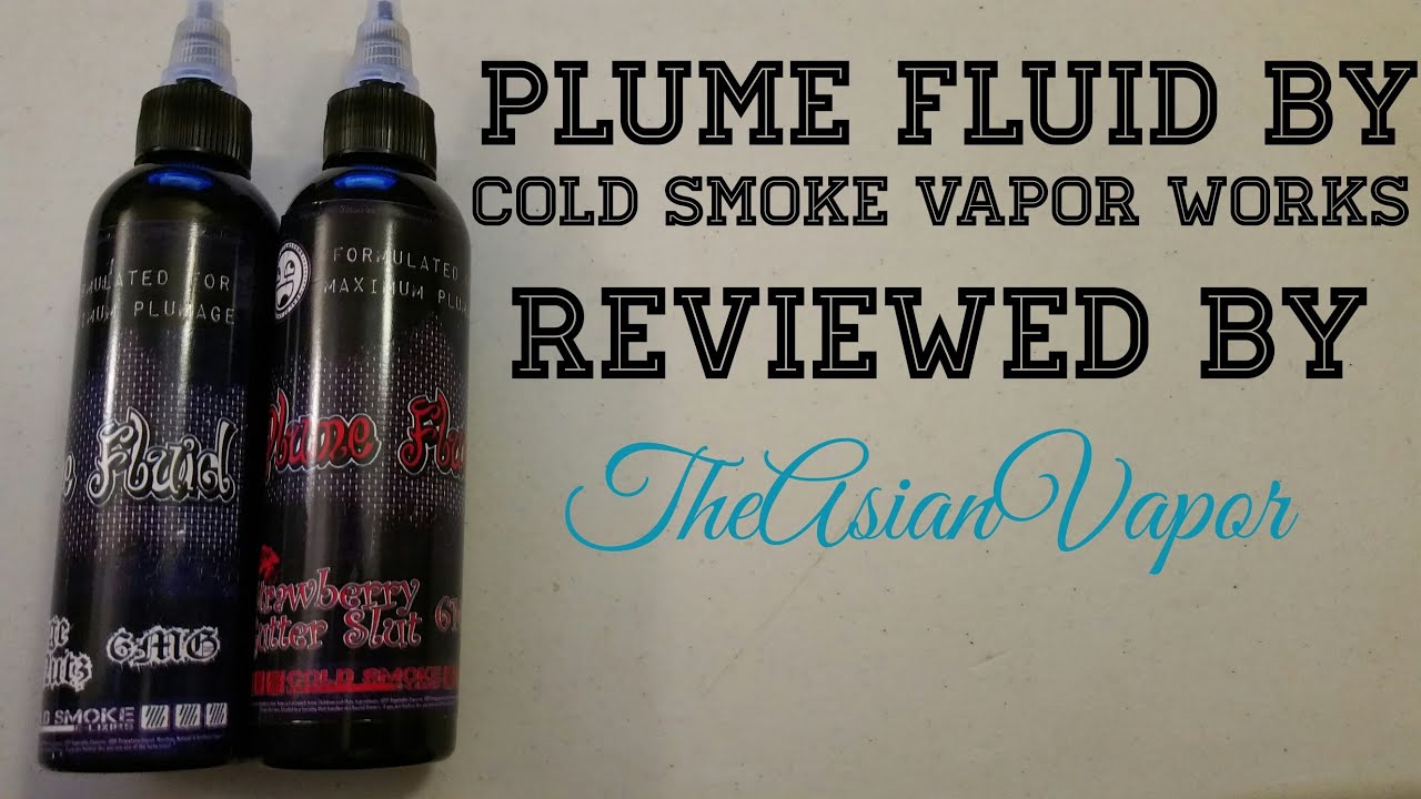 plume fluid juice review youtube cold smoke vapor works
