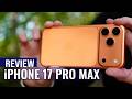 iPhone 17 Pro Max Review: Better Than Samsung Galaxy S26 Ultra?