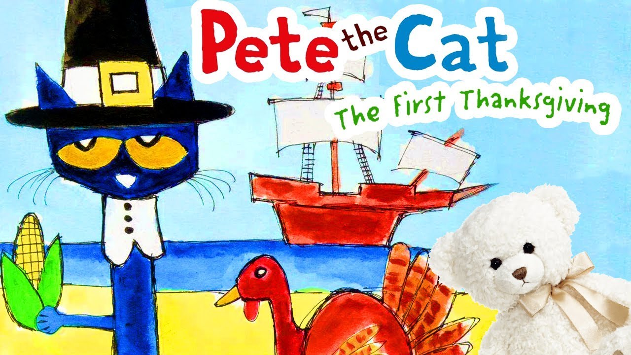 Pete the Cat The First Thanksgiving by James Dean Books Read Aloud