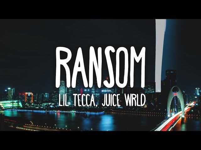 Lil Tecca, Juice WRLD - Ransom (Clean - Lyrics) class=