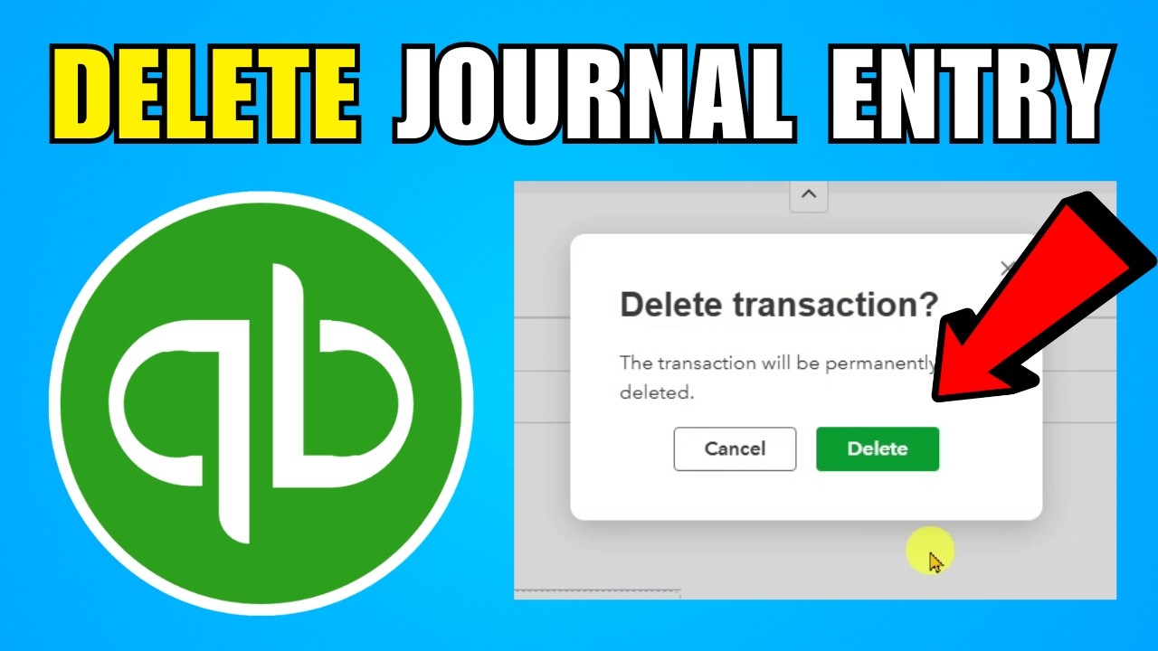 How To Delete A Journal Entry In Quickbooks Online (2026) (New Update ...