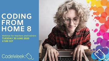 EU Code Week Webinar: Coding from home 8