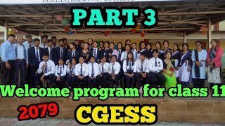 Welcome program for class 11 by 12 | Part 3 | CGESS #mrlil #youtube #youtuber #trending #cgess