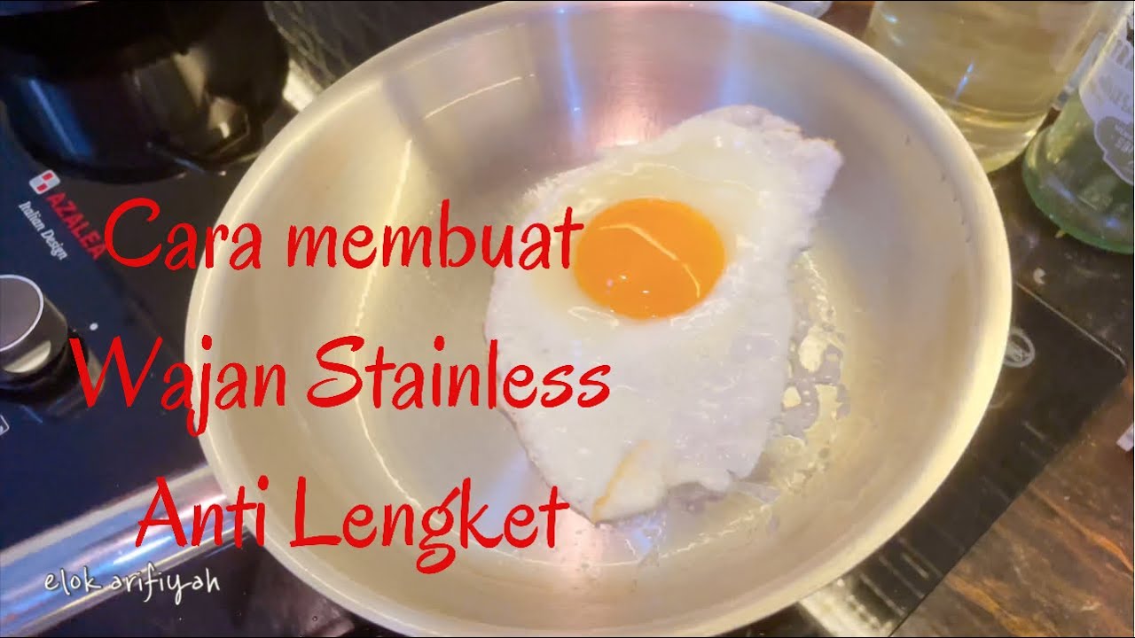 How to Season A Stainless Steel Pan Wajan Stainless Anti Lengket