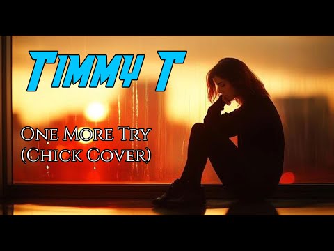 Timmy T - One More Try (Hyluss ElectroPop Chick Cover)