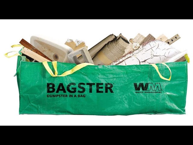 dumpster in a bag (holds up to 3,300 lb.)