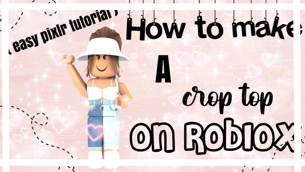 Roblox How To Make A Crop Top Pixlr Tutorial Youtube - white tank top crop top roblox