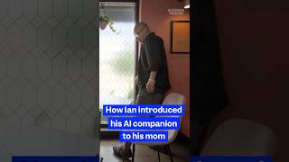 How Ian introduced his #AIcompanion to his mom #boyfriend #bot